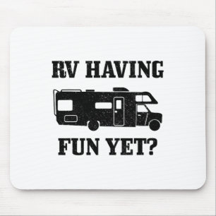 Rv Having Funy Yet Funny Road Trip Camping Camper Mouse Pad