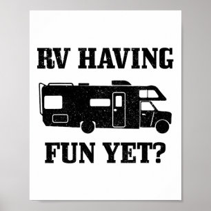 Rv Having Funy Yet Funny Road Trip Camping Camper Poster