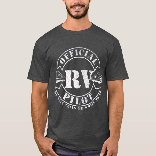 RV Pilot Motorhome RV Travel Class A Retirement T-Shirt (Front)