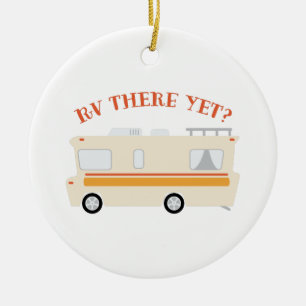 RV There Yet? Ceramic Tree Decoration