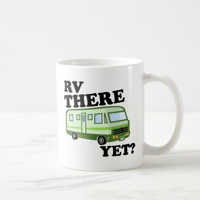 RV THERE YET? (green) Coffee Mug (Right)