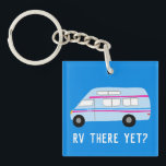 RV THERE YET? Vintage Van Motorhome Campervan   Key Ring<br><div class="desc">RV THERE YET? Check out this awesome RV campervan keychain.  Check out my shop for more RVs,  campers and lots more! Plus many colours!
 
 Don't forget you can also customise it with your own text! Or let me know if you'd like me to make you a customised drawing?</div>