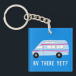 RV THERE YET? Vintage Van Motorhome Campervan   Key Ring<br><div class="desc">RV THERE YET? Check out this awesome RV campervan keychain.  Check out my shop for more RVs,  campers and lots more! Plus many colours!
 
 Don't forget you can also customise it with your own text! Or let me know if you'd like me to make you a customised drawing?</div>