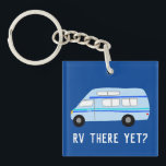 RV THERE YET? Vintage Van Motorhome Campervan  Key Ring<br><div class="desc">RV THERE YET? Check out this awesome RV campervan keychain.  Check out my shop for more RVs,  campers and lots more! Plus many colours!
 
 Don't forget you can also customise it with your own text! Or let me know if you'd like me to make you a customised drawing?</div>