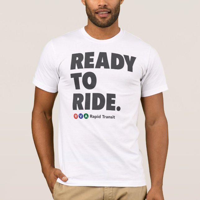 RVA Rapid Transit Ready to Ride T-Shirt (Front)