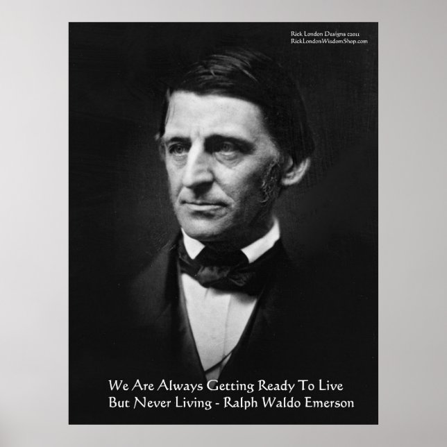 RW Emerson "Ready To Live" Wisdom Quote Gifts Poster (Front)