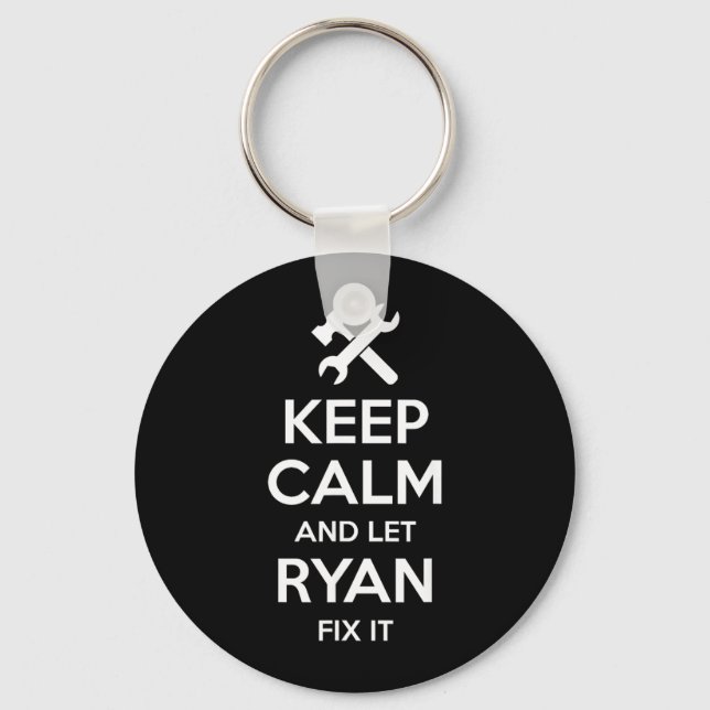 Ryan Fix Quote Funny Birthday Personalised Name Key Ring (Front)