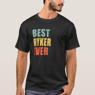 Ryker Best Ever Ryker T-Shirt
