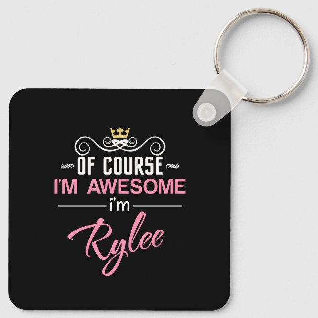 Rylee Of Course I'm Awesome Name Key Ring (Back)
