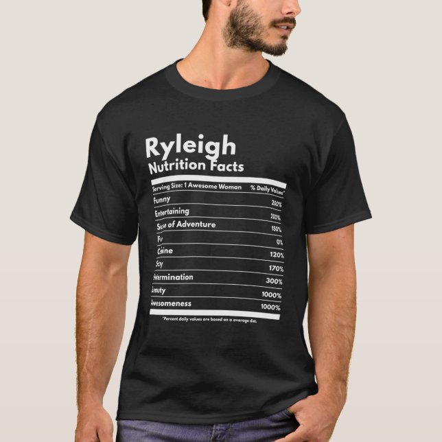 Ryleigh Nutrition Facts Gift Funny Personalised Na T-Shirt (Front)