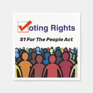 S1 Voting Rights For The People Act Napkin