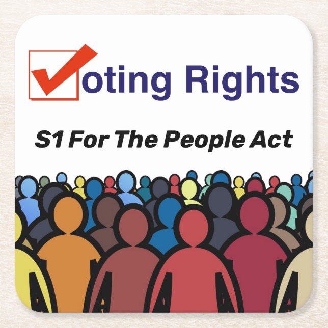 S1 Voting Rights For The People Act Square Paper Coaster (Front)