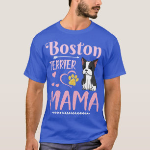 S26S Happy Mother Day Boston Terrier Dog Lover T-Shirt