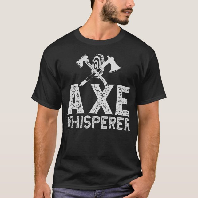 S2 Axe Throwing Axe Thrower Throwing Axes (27) T-Shirt (Front)