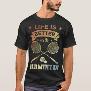 S2 Badminton (52) T-Shirt