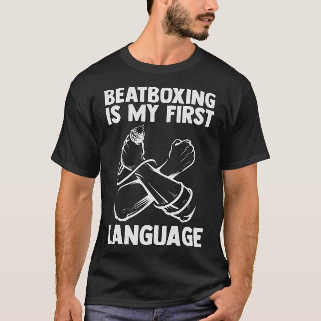 S2 Beatboxing Beatbox Beatboxer Beat Box (62) T-Shirt (Front)