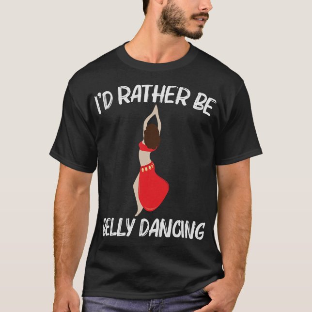 S2 Belly Dance Bellydance Bellydancer (34) T-Shirt (Front)