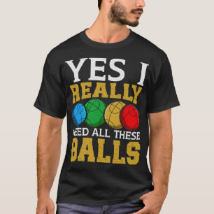 S2 Bocce Ball Bocci Boccie (93) T-Shirt
