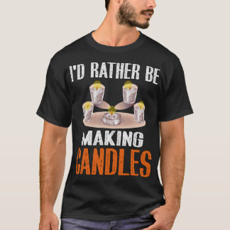 S2 Candle Making Candles Candle Maker (28) T-Shirt