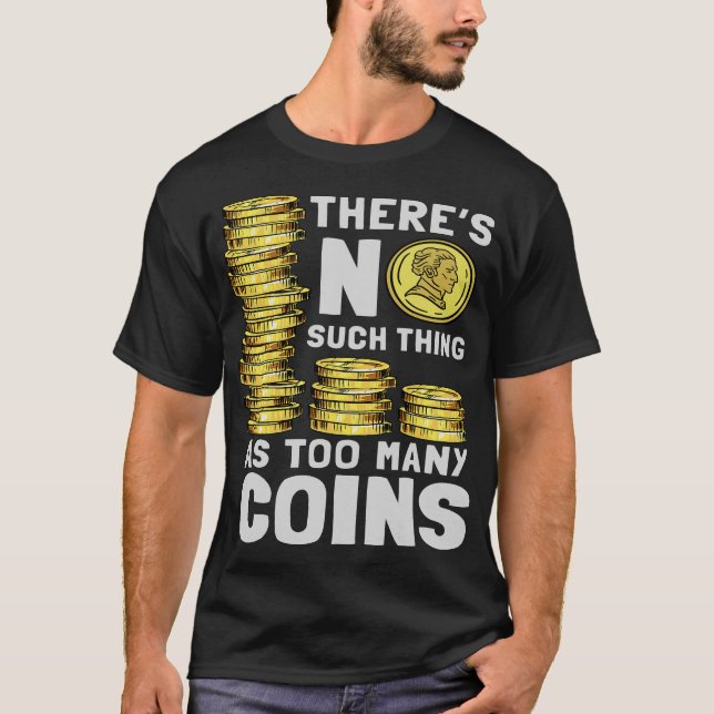 S2 Coin Collecting Coins (59) T-Shirt (Front)