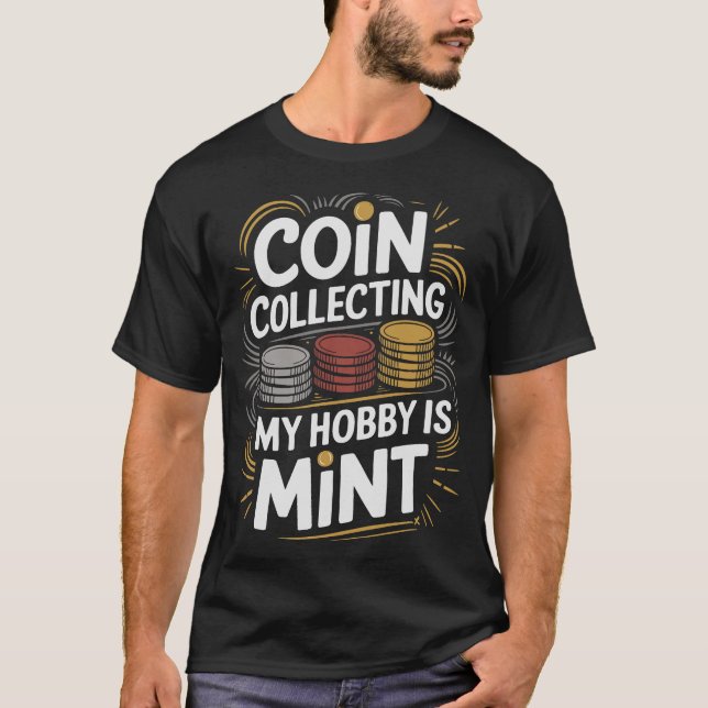S2 Coin Collecting Coins (73) T-Shirt (Front)