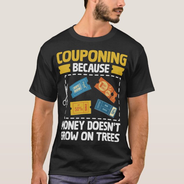 S2 Couponing Coupon Coupons Couponer (131) T-Shirt (Front)