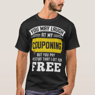 S2 Couponing Coupon Coupons Couponer (46) T-Shirt