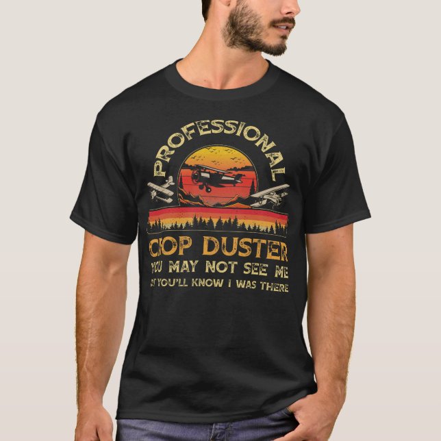 S2 Crop Dusting Crop Duster Cropdusting (3) T-Shirt (Front)
