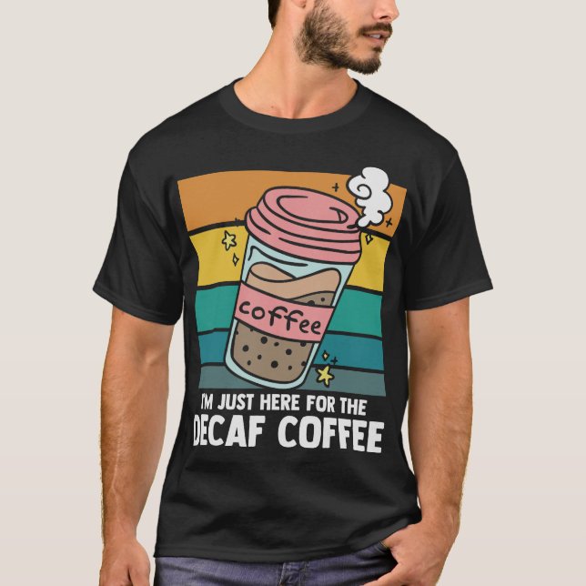 S2 Decaf Death Before Decaf (43) T-Shirt (Front)