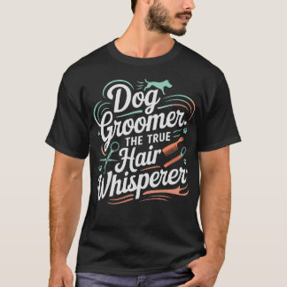 S2 Dog Grooming Dog Groomer (130) T-Shirt