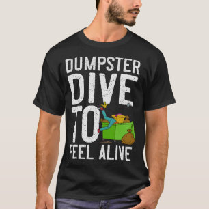 S2 Dumpster Diving (109) T-Shirt