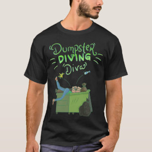 S2 Dumpster Diving (7) T-Shirt