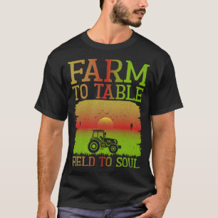 S2 Farm To Table Eat Local Farming Farmer (16) T-Shirt