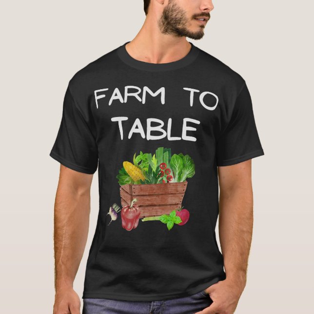 S2 Farm To Table Eat Local Farming Farmer (9) T-Shirt (Front)