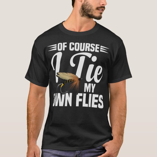 S2 Fly Fishing Fly Tying (53) T-Shirt (Front)