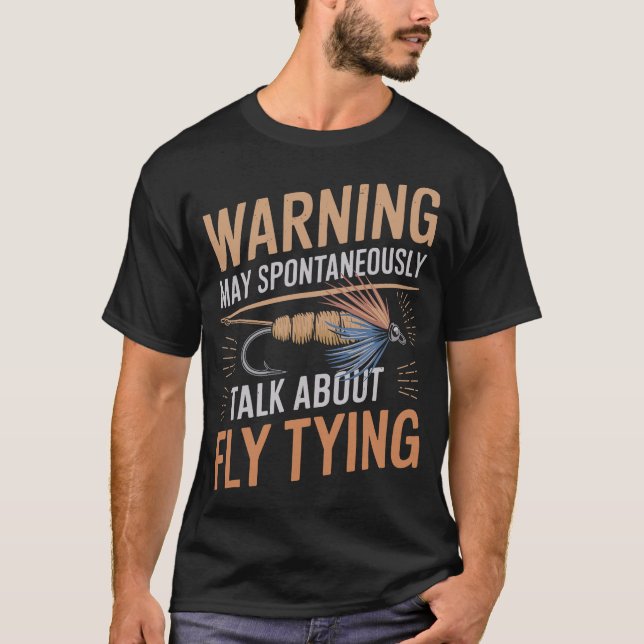 S2 Fly Fishing Fly Tying (77) T-Shirt (Front)