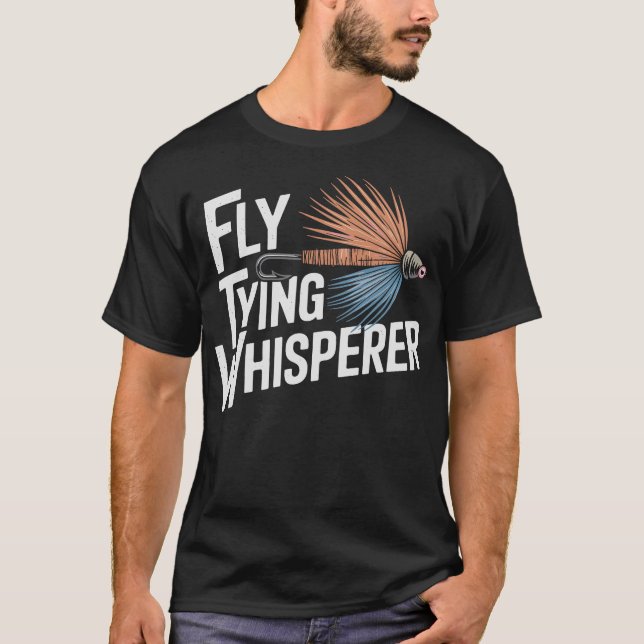 S2 Fly Fishing Fly Tying (85) T-Shirt (Front)