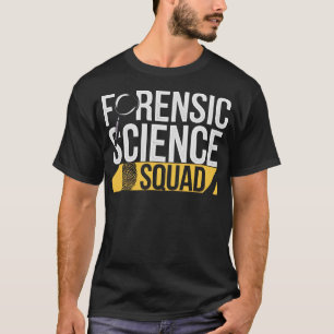 S2 Forensic Science Scientist Forensics  (163) T-Shirt