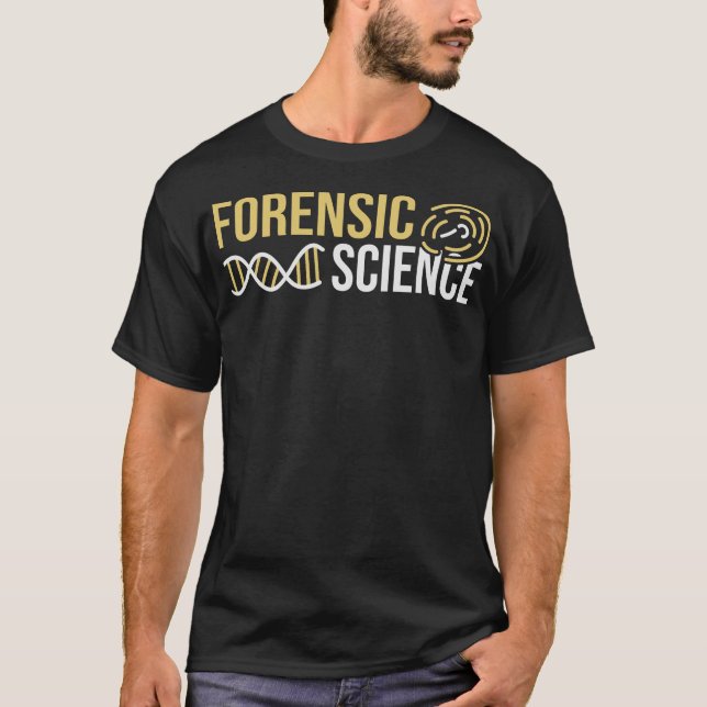 S2 Forensic Science Scientist Forensics  (192) T-Shirt (Front)