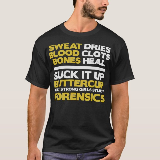 S2 Forensic Science Scientist Forensics  (78) T-Shirt (Front)