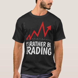 S2 Forex Trading Forex Trader (184) T-Shirt