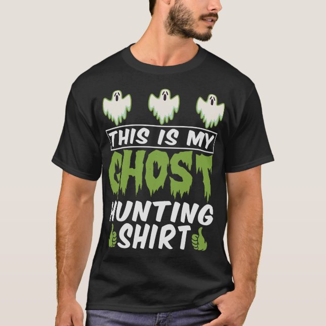 S2 Ghost Hunting Paranormal (55) T-Shirt (Front)