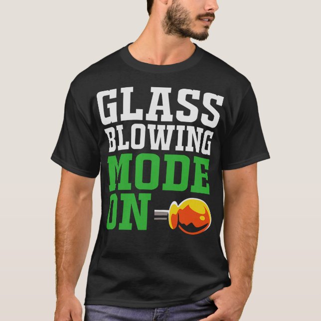 S2 Glass Blowing Glass Blower Glassblowing (142) T-Shirt (Front)