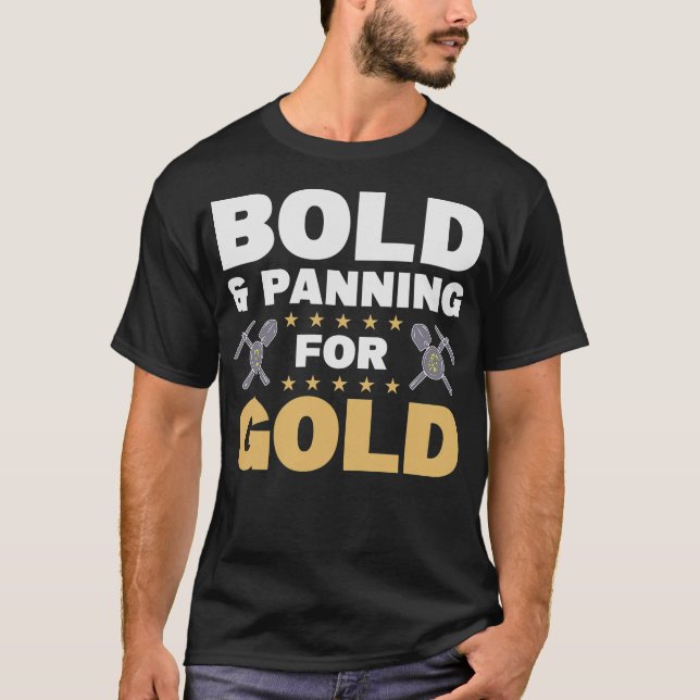 S2 Gold Panning Gold Panner (100) T-Shirt (Front)