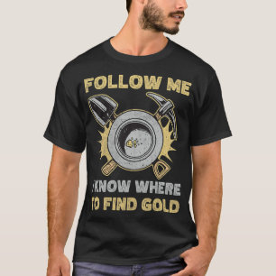 S2 Gold Panning Gold Panner (229) T-Shirt