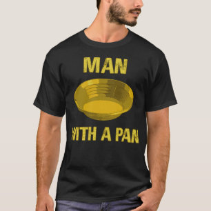 S2 Gold Panning Gold Panner (6) T-Shirt