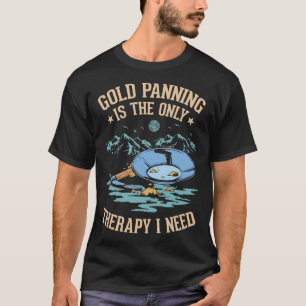 S2 Gold Panning Gold Panner (99) T-Shirt