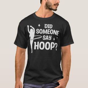 S2 Hula Hooping Hula Hoop Hula Hooper Hoops (143) T-Shirt