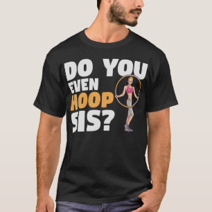S2 Hula Hooping Hula Hoop Hula Hooper Hoops (144) T-Shirt