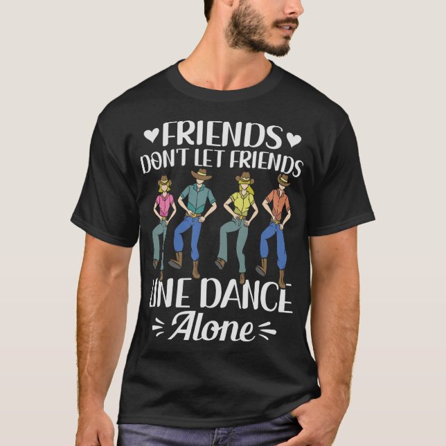 S2 Line Dancing Line Dance Line Dancer (144) T-Shirt (Front)